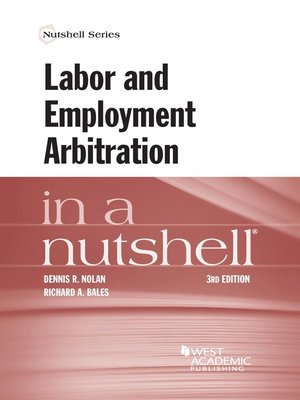 cover image of Labor and Employment Arbitration in a Nutshell